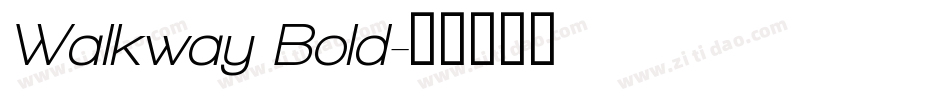 Walkway Bold字体转换